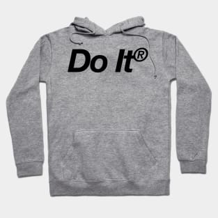 Do It Hoodie